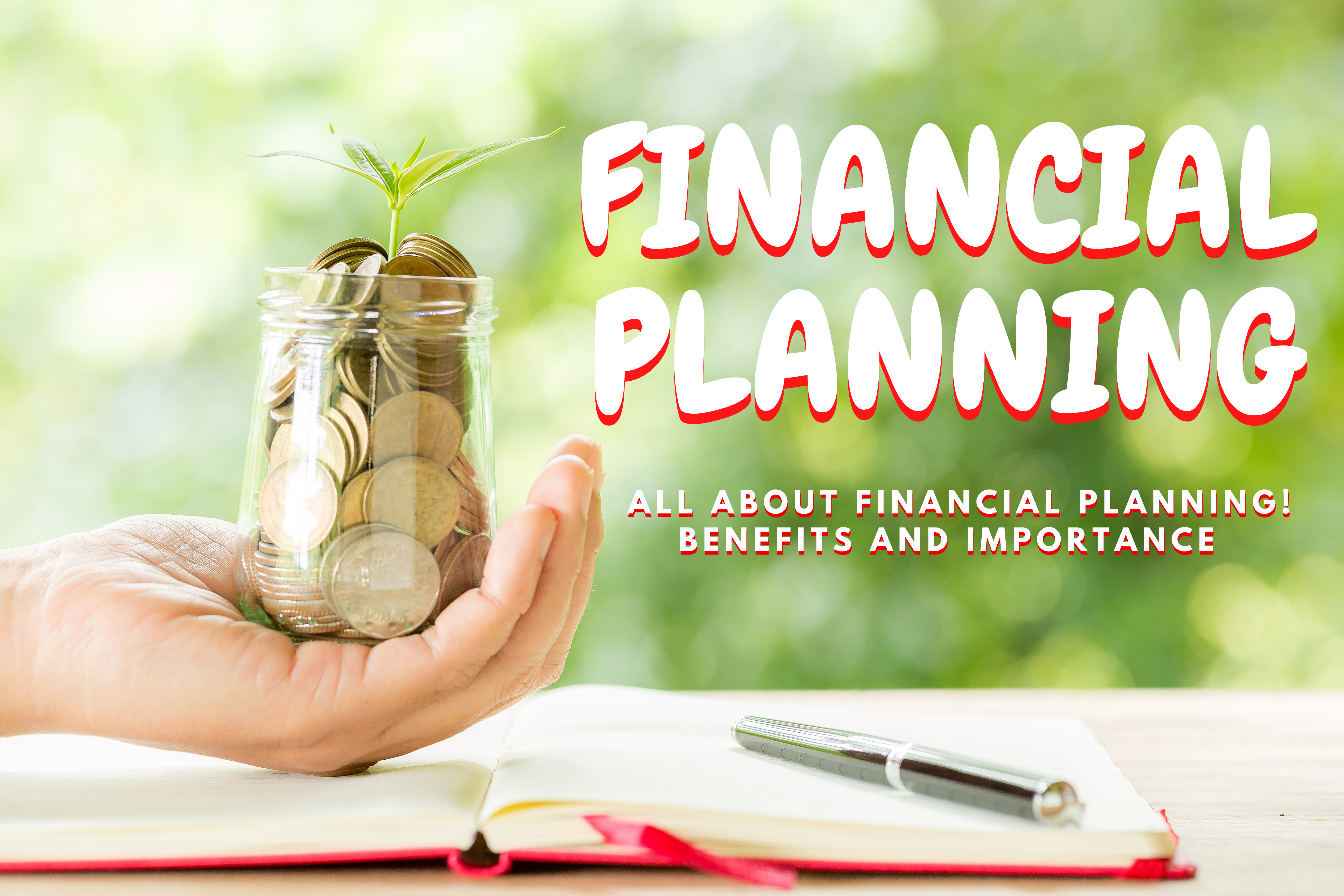 Financial Planning- Definition, Importance/Benefits