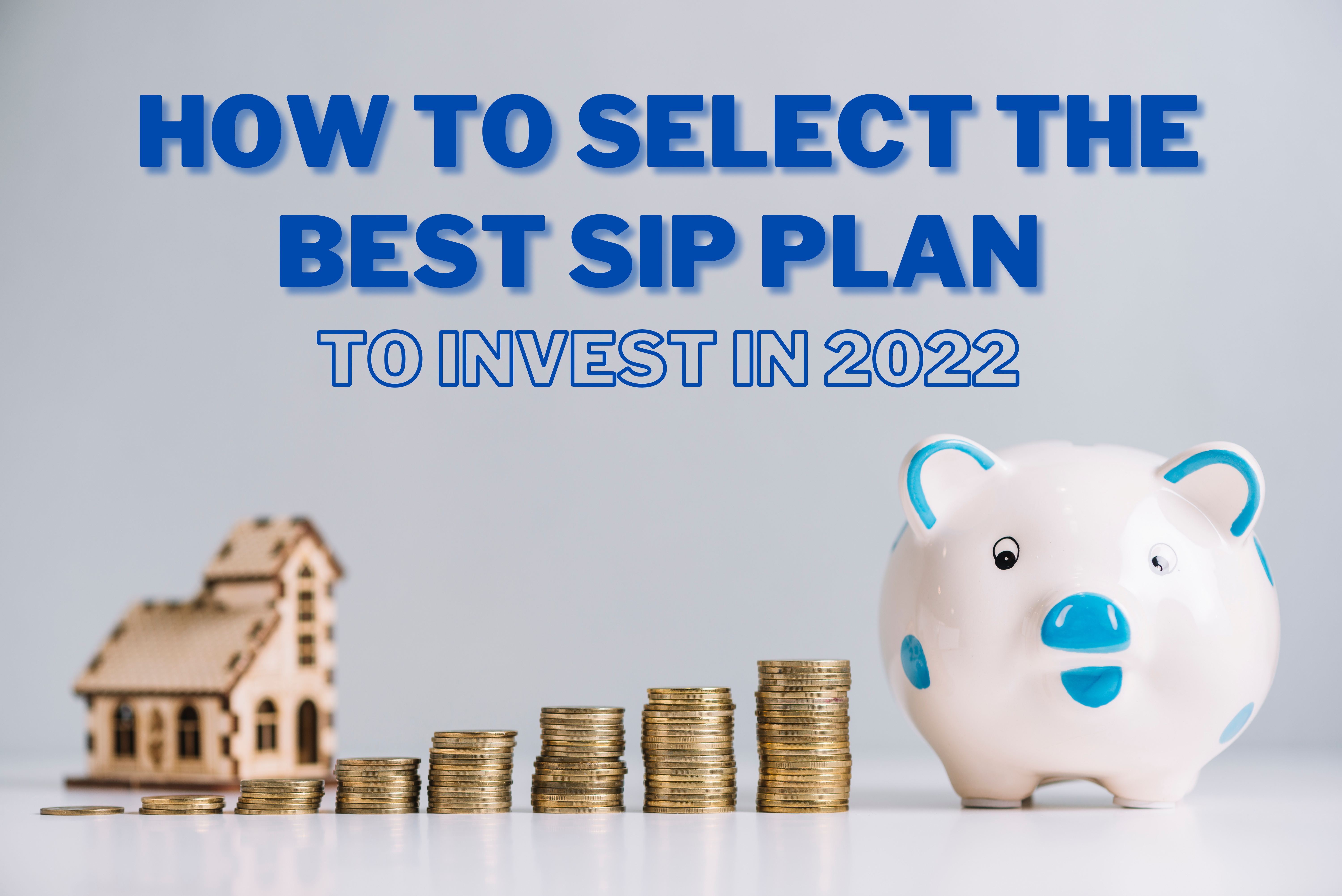 Best SIP plan to invest