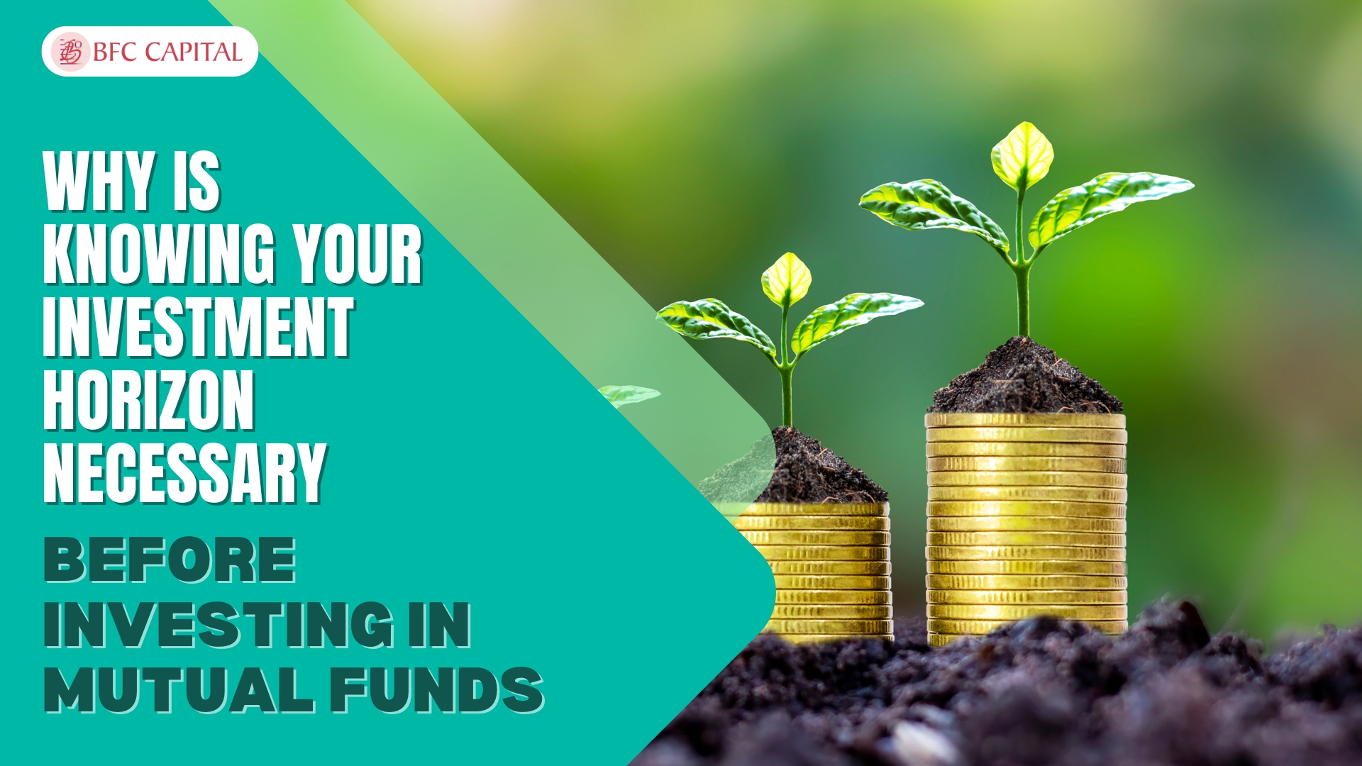 Why is Knowing Your Investment Horizon Necessary Before Investing in Mutual Funds