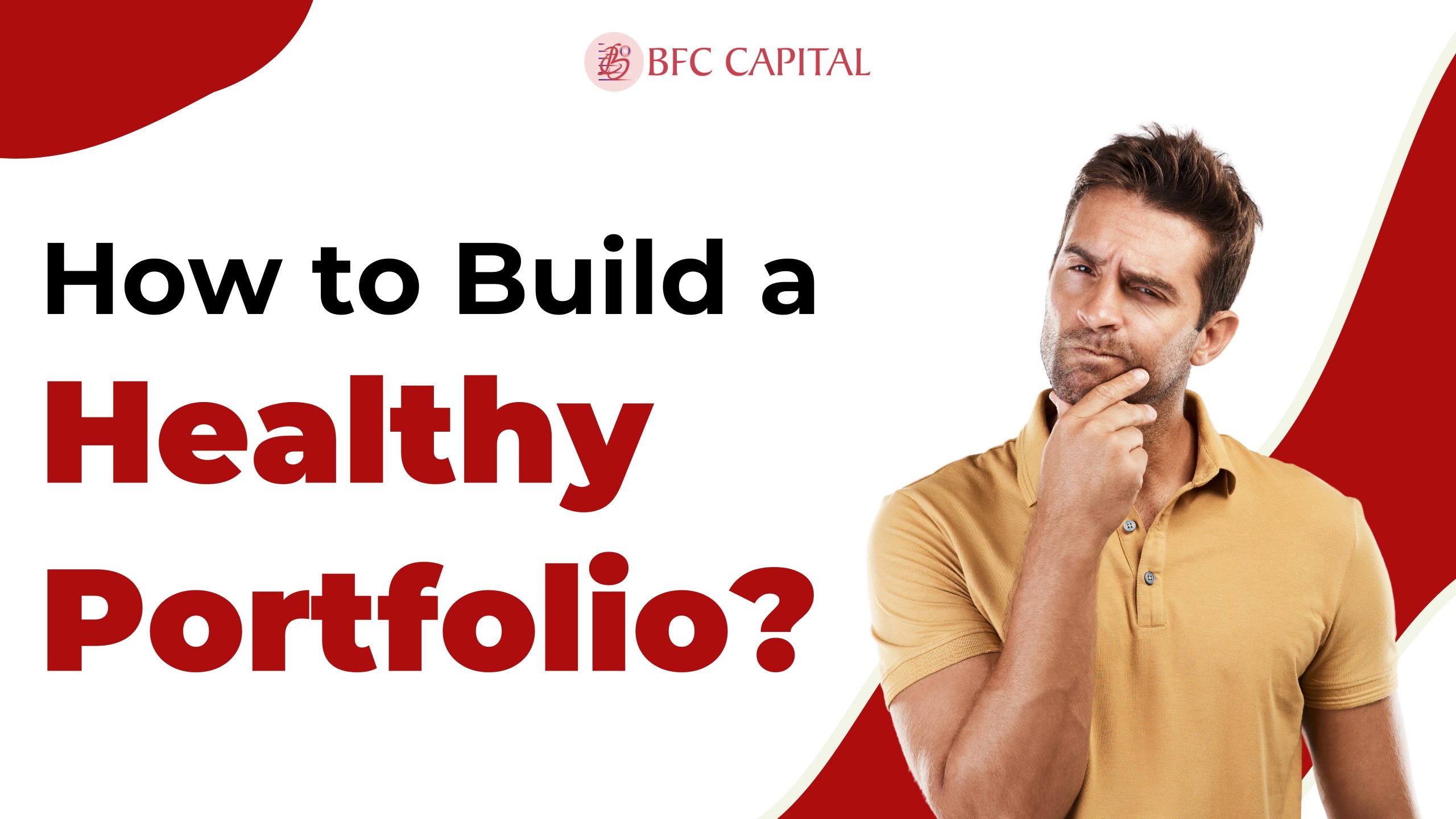 How to build a healthy portfolio?