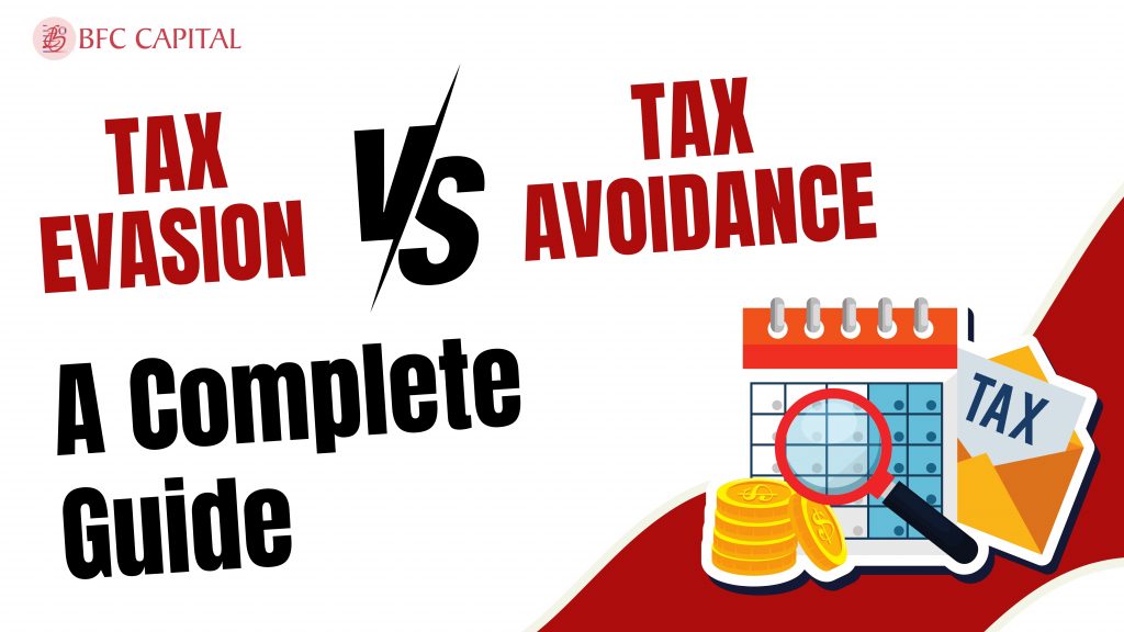 Tax Evasion Vs. Tax Avoidance: a Complete Guide 