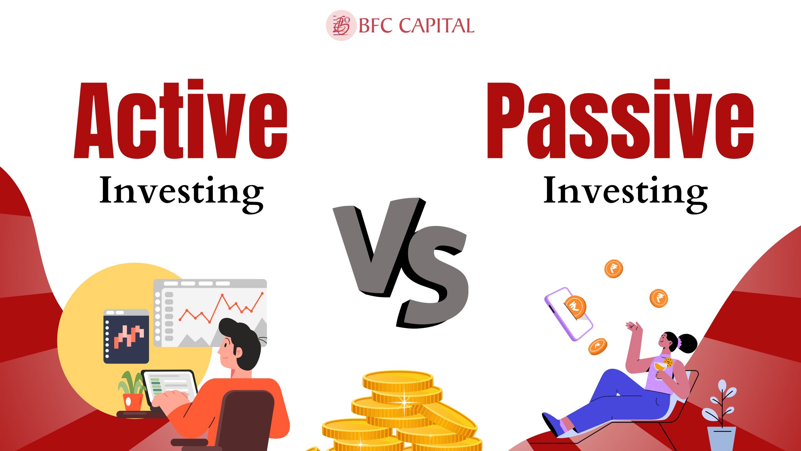 ACTIVE VS PASSIVE INVESTING