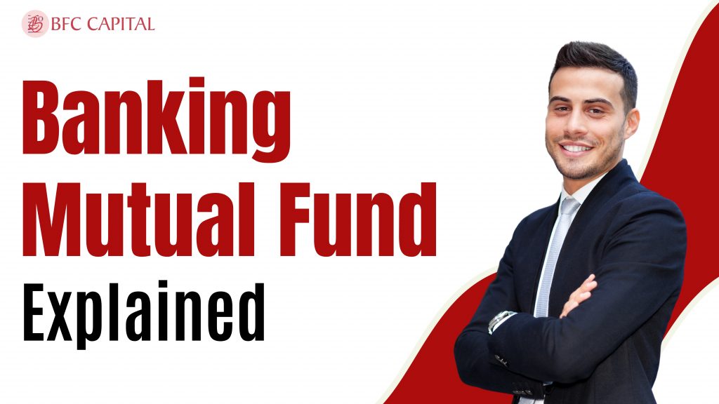 Banking Mutual Funds