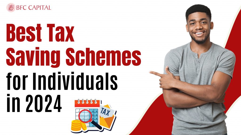 Best Tax Saving Schemes in 2024