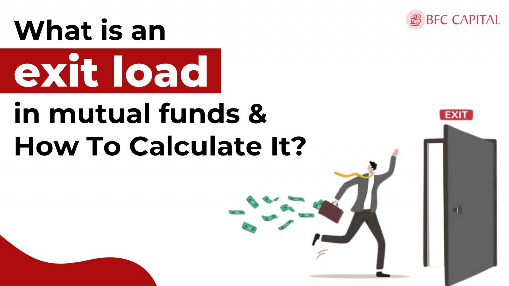 What is Exit Load In Mutual Fund