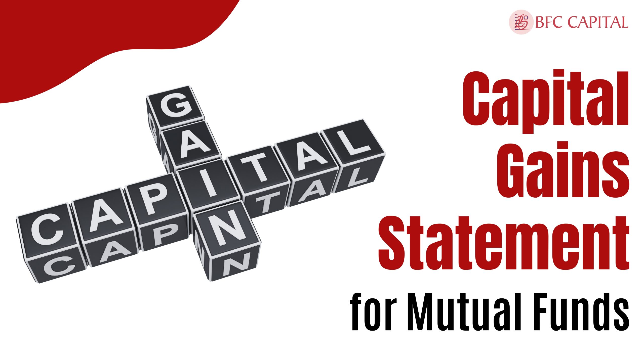 Capital Gains Statement for Mutual Funds