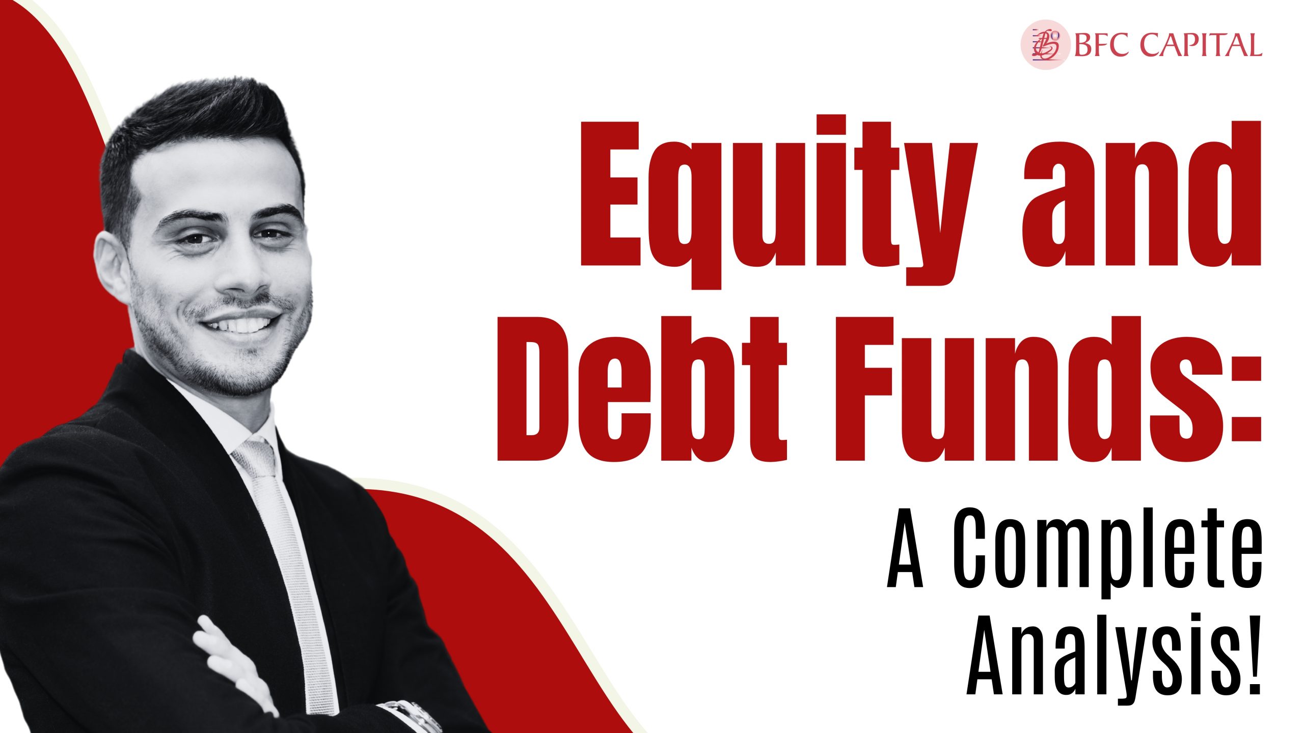 Equity And Debt Funds