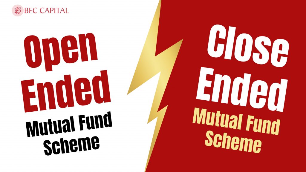 Open Ended Vs Close Ended Mutual Fund 