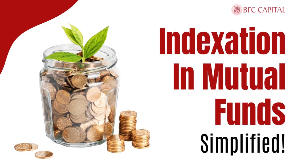 Indexation in Mutual Funds